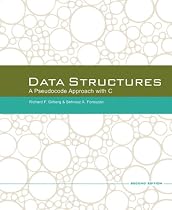 Data Structures: A Pseudocode Approach with C