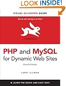 PHP and MySQL for Dynamic Web Sites: Visual QuickPro Guide (Visual QuickPro Guides)