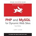 PHP and MySQL for Dynamic Web Sites: Visual QuickPro Guide