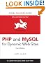 PHP and MySQL for Dynamic Web Sites: Visual QuickPro Guide (Visual QuickPro Guides)