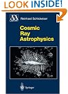 Cosmic Ray Astrophysics