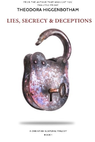 Lies, Secrecy and Deceptions Unlocked (Volume 1)