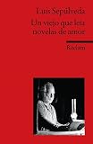 Un viejo que leía novelas de amor