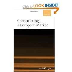 Constructing a European Market: Standards, Regulation, and Governance