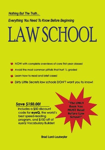 everything you need to know before beginning law school nothing but the truth