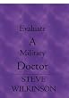 Evaluate A Military Doctor