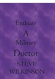 Evaluate A Military Doctor