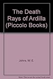 The death rays of Ardilla : an interplanetry adventure