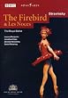 Stravinsky - The Firebird & Les Noces / Royal Ballet