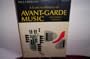 A Concise History of Avant-Garde Music: From Debussy to Boulez