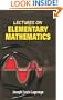 Lectures on Elementary Mathematics (Dover Books on Mathematics)