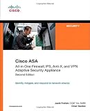 Cisco ASA: All-in-One Firewall, IPS, Anti-X, and VPN Adaptive Security Appliance (2nd Edition)