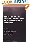 Resiliency in Native American and Immigrant Families (Resiliency in Families Series)
