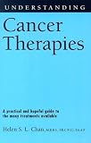 Understanding Cancer Therapies (Understanding Health & Sickness Series)