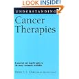 Understanding Cancer Therapies (Understanding Health & Sickness Series)