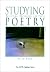 Studying Poetry: Activities, Resources, and Texts (The Ncte Chalkface Series)