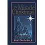 Miracle of Christmas, The