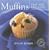 Muffins Fast and Fantastic