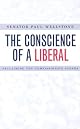 The Conscience of a Liberal: Reclaiming the Compassionate Agenda (Minnesota) by Paul David Wellstone