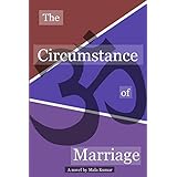 the circumstance of marriage a novel by mala kumar