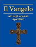 Il Vangelo e gli Atti degli Apostoli