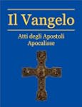 Il Vangelo e gli Atti degli Apostoli