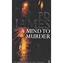 A Mind to Murder