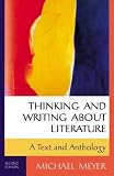 Thinking and Writing about Literature: A Text and Anthology