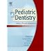 Pediatric Dentistry: Infancy Through Adolescence (Pediatric Denistry)