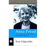 ANNA FREUD: A VIEW OF DEVELOPMENT DISTURBANCE AND THERAPEUTIC TEC (Makers of Modern Psychotherapy) book cover