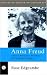 Anna Freud: A View of Development, Disturbance and Therapeutic Techniques (Makers of Modern Psychotherapy)