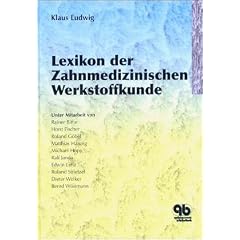 Lexikon der Zahnmedizinischen Werkstoffkunde