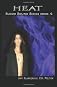 Heat: Blood Bound Series Book 4 (Volume 4)