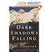 Dark Shadows Falling