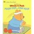 Walt Disney's Winnie the Pooh: Pooh Can...Can You?... by Carol North and Darrell Baker