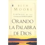Orando LA Palabra De Dios/Praying the Word of God book cover