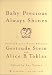 Baby Precious Always Shines: Selected Love Notes Between Gertrude Stein and Alice B. Toklas
