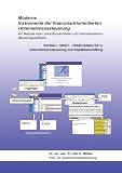 Moderne Instrumente der finanzmarktorientierten Unternehmenssteuerung am Beispiel einer zukunftsorientierten und internetbasierten Steuerungssoftware: ... Unternehmenssteuerung und Kapitalbeschaffung