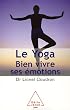 Le Yoga : Bien vivre ses �motions