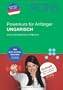 PONS Power-Sprachkurs f�r Anf�nger. Ungarisch. Buch und 2 CDs: Schnell verstehen, sprechen, lesen, schreiben