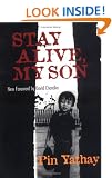 Stay Alive, My Son