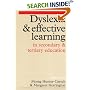 Dyslexia and Effective Learning in Secondary and Tertiary Education