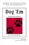 Dog 'Em: a Mick Hart Mystery