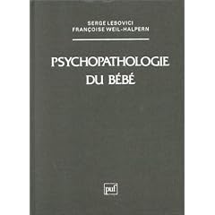 Psychopathologie du b�b�