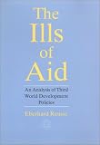 The Ills of Aid: An Analysis of Third World Development Policies