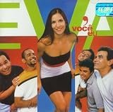 Banda Eva -  Voce E Eu