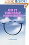 Do It Yourself Happiness