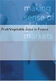 Review MarketResearch.com  / Fruit/Vegetable Juice in France