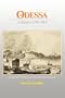 Odessa: A History, 1794-1914 (Harvard Series in Ukrainian Studies)
