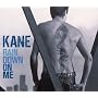 Rain Down on Me [CD 1]